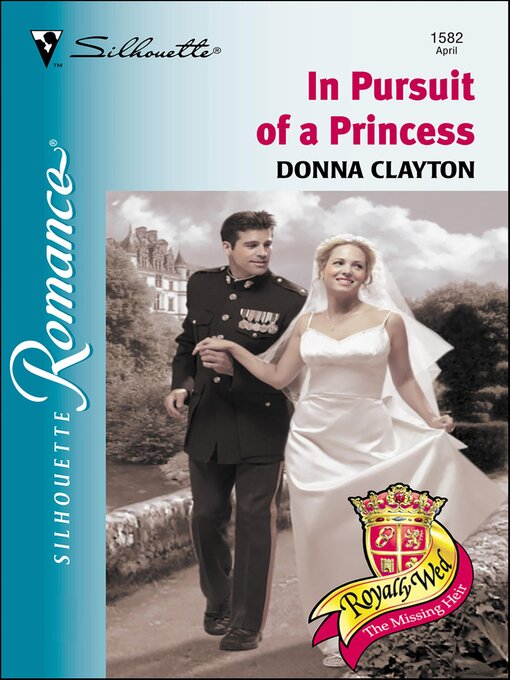 Title details for In Pursuit of a Princess by Donna Clayton - Available